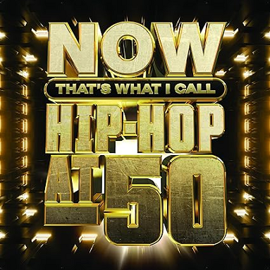 Now That's What I Call Hip-Hop at 50